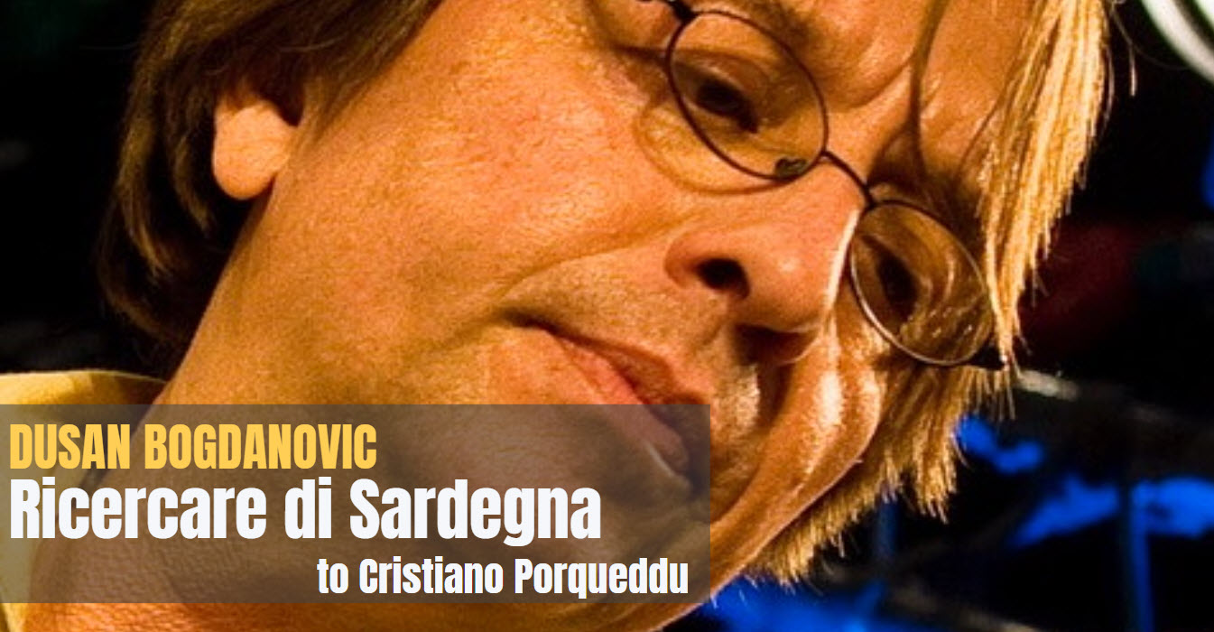 Ricercare di Sardegna di Dušan Bogdanovic
